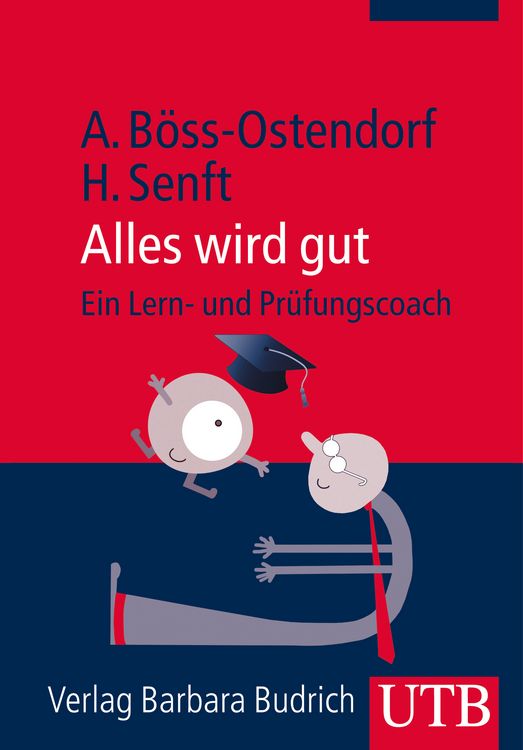 Produktbild: Alles wird gut &ndash; Ein Lern- und Pr&uuml;fungscoach