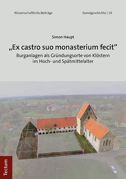 Produktbild: &bdquo;Ex castro suo monasterium fecit&ldquo;