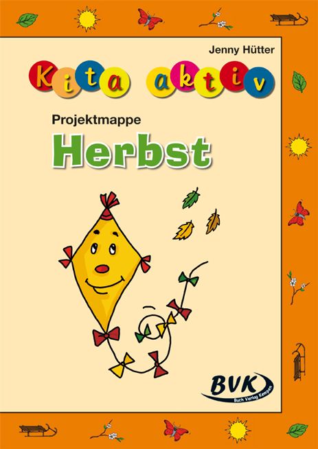 Bild vom Artikel Kita aktiv Projektmappe Herbst vom Autor Jenny Hütter