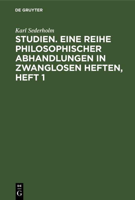 Produktbild: Studien. Eine Reihe philosophischer Abhandlungen in zwanglosen Heften, Heft 1