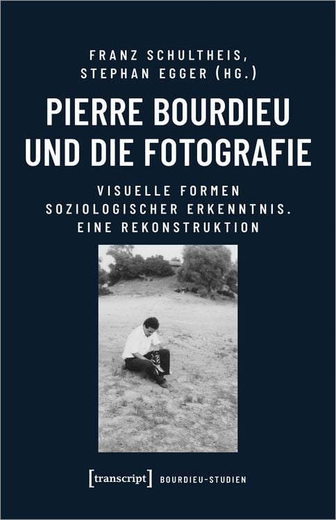 Produktbild: Pierre Bourdieu und die Fotografie