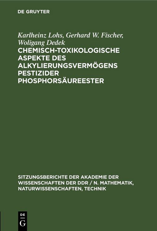 Produktbild: Chemisch-toxikologische Aspekte des Alkylierungsverm&ouml;gens pestizider Phosphors&auml;ureester