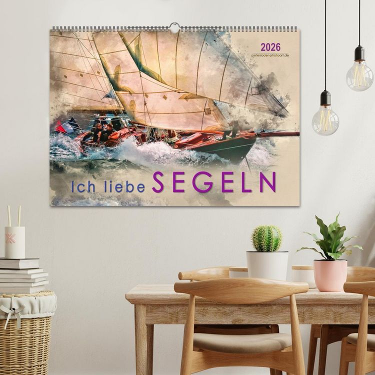 Produktbild: Ich liebe Segeln (Wandkalender 2026 DIN A2 quer), CALVENDO Monatskalender