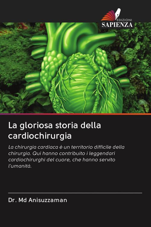 Produktbild: La gloriosa storia della cardiochirurgia