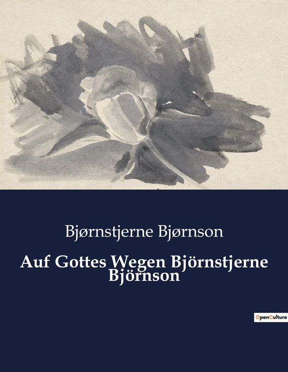 Produktbild: Auf Gottes Wegen Bj&ouml;rnstjerne Bj&ouml;rnson