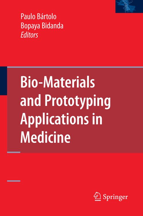 Produktbild: Bio-Materials and Prototyping Applications in Medicine