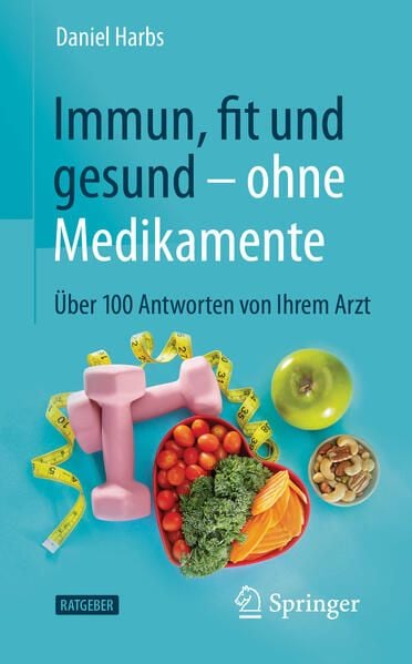 Produktbild: Immun, fit und gesund &ndash; ohne Medikamente
