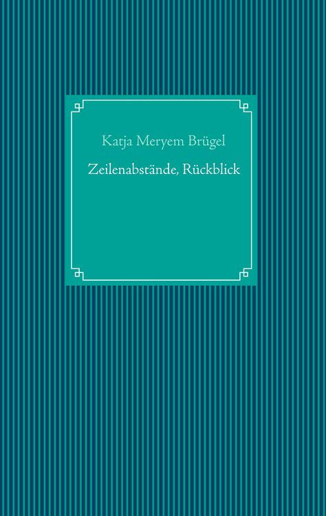 Produktbild: Zeilenabst&auml;nde, R&uuml;ckblick