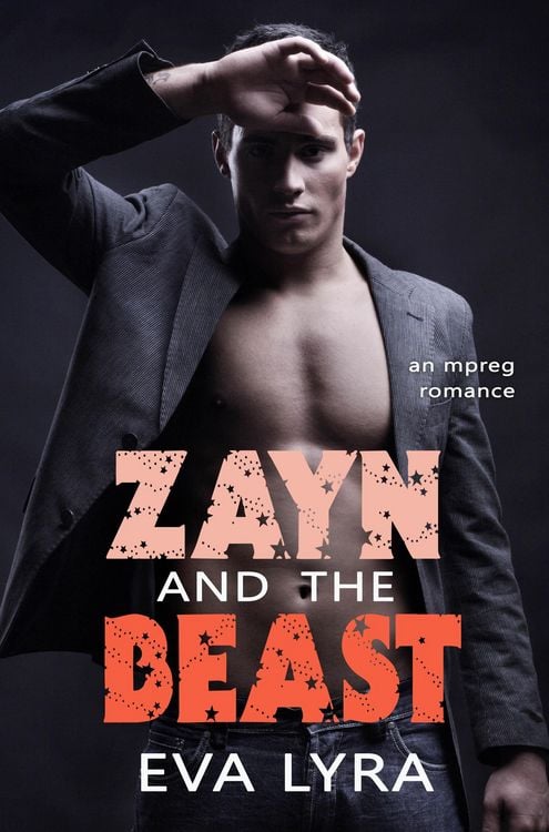 Produktbild: Zayn and the Beast: an Mpreg Romance (Omegaverse Fairytales, #4)
