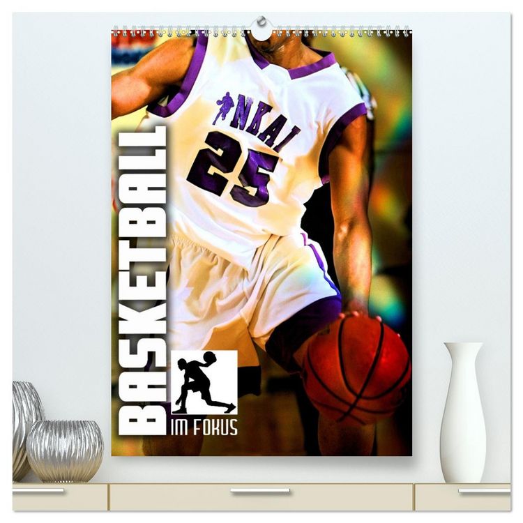 Produktbild: Basketball im Fokus (hochwertiger Premium Wandkalender 2026 DIN A2 hoch), Kunstdruck in Hochglanz