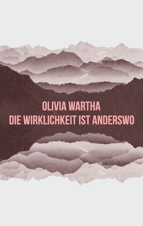 Produktbild: Die Wirklichkeit ist anderswo