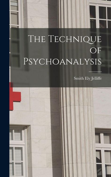 Produktbild: The Technique of Psychoanalysis
