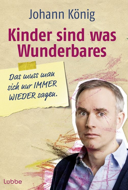 Produktbild: Kinder sind was Wunderbares, das muss man sich nur IMMER WIEDER sagen