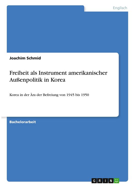 Produktbild: Freiheit als Instrument amerikanischer Au&szlig;enpolitik in Korea