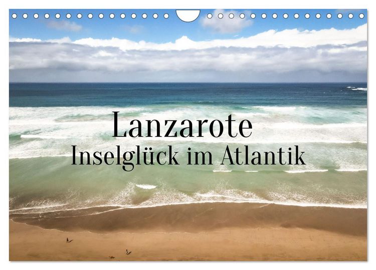 Produktbild: Lanzarote - Inselgl&uuml;ck im Atlantik (Wandkalender 2026 DIN A4 quer), CALVENDO Monatskalender