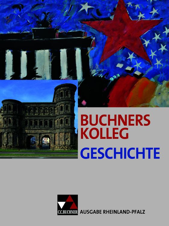 Produktbild: Buchners Kolleg Geschichte - Ausgabe Rheinland Pfalz. Lehrbuch