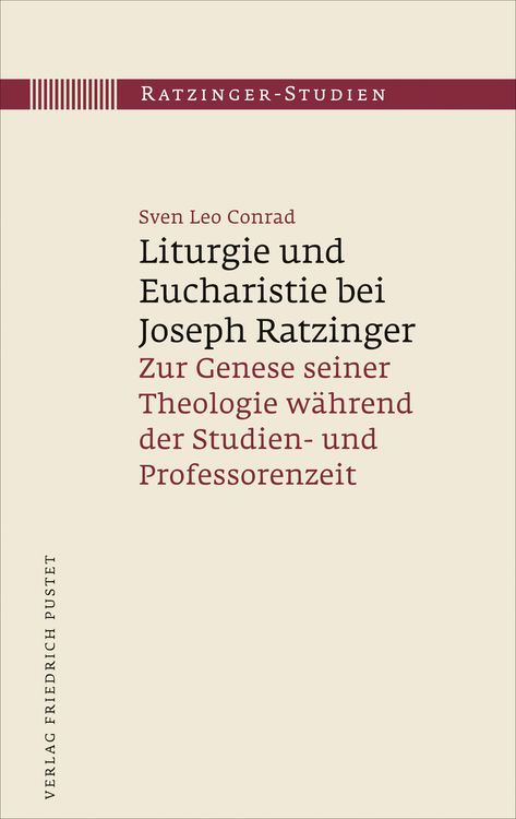 Produktbild: Liturgie und Eucharistie bei Joseph Ratzinger
