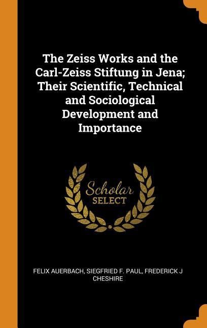 Produktbild: Zeiss Works & The Carl-Zeiss S