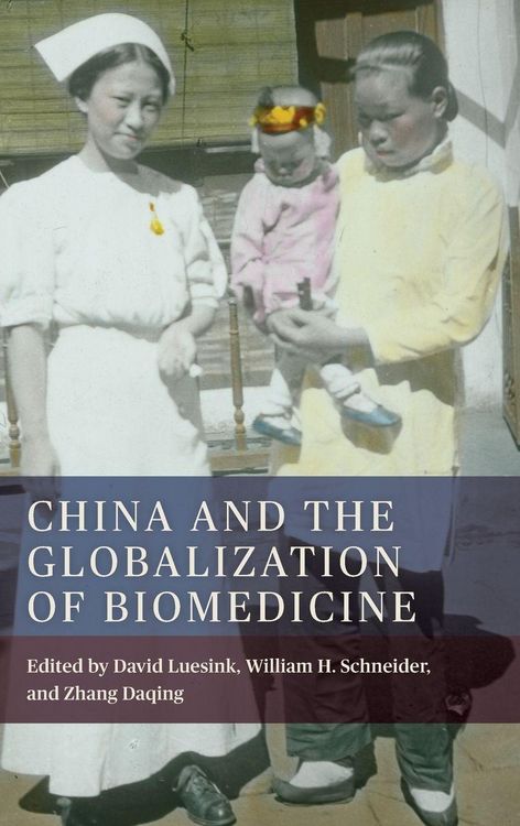Produktbild: China and the Globalization of Biomedicine