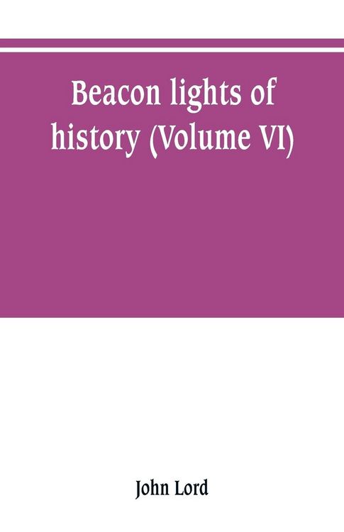 Produktbild: Beacon lights of history (Volume VI)