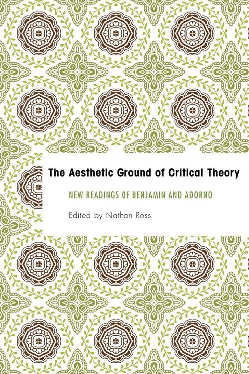 Produktbild: Aesthetic Ground of Critical Theory