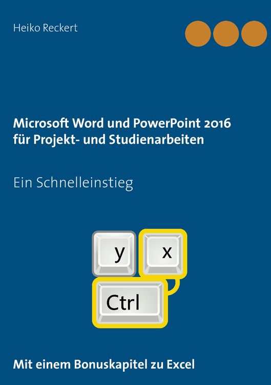 Produktbild: Microsoft Word und PowerPoint 2016 f&uuml;r Projekt- und Studienarbeiten