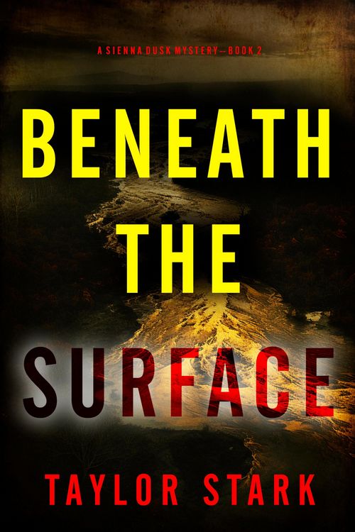 Produktbild: Beneath the Surface (A Sienna Dusk Suspense Thriller-Book 2)