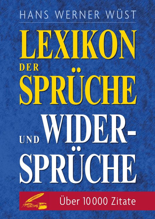 Produktbild: Lexikon der Spr&uuml;che und Widerspr&uuml;che