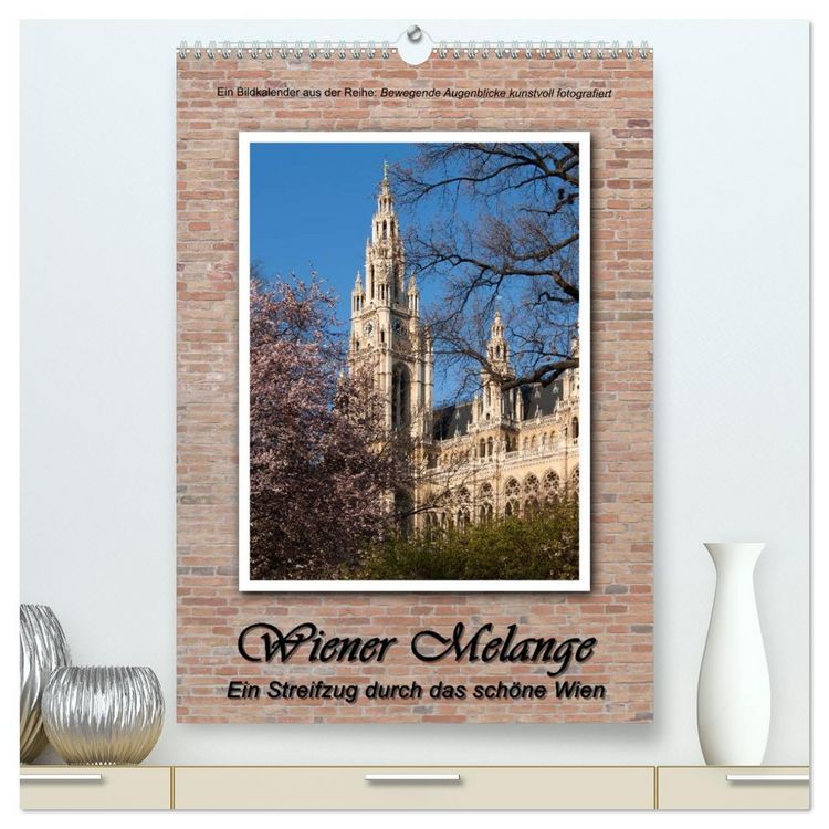 Produktbild: Wiener Melange - Ein Streifzug durch das sch&ouml;ne Wien (hochwertiger Premium Wandkalender 2026 DIN A2 hoch), Kunstdruck in Hochglanz