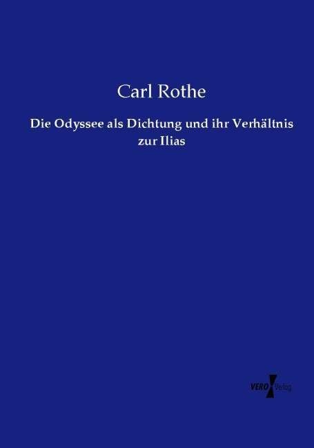 Produktbild: Die Odyssee als Dichtung und ihr Verh&auml;ltnis zur Ilias