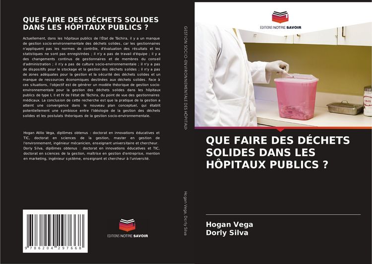 Produktbild: QUE FAIRE DES D&Eacute;CHETS SOLIDES DANS LES H&Ocirc;PITAUX PUBLICS ?