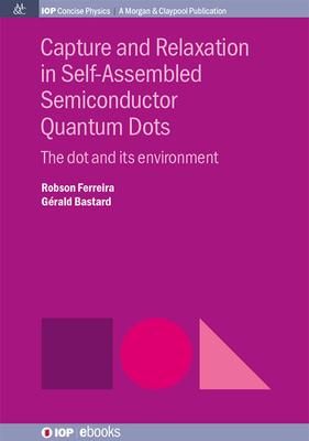 Produktbild: Capture and Relaxation in Self-Assembled Semiconductor Quantum Dots