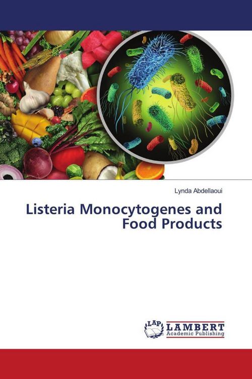 Produktbild: Listeria Monocytogenes and Food Products