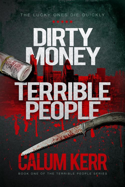 Produktbild: Dirty Money, Terrible People: The Lucky Ones Die Quickly