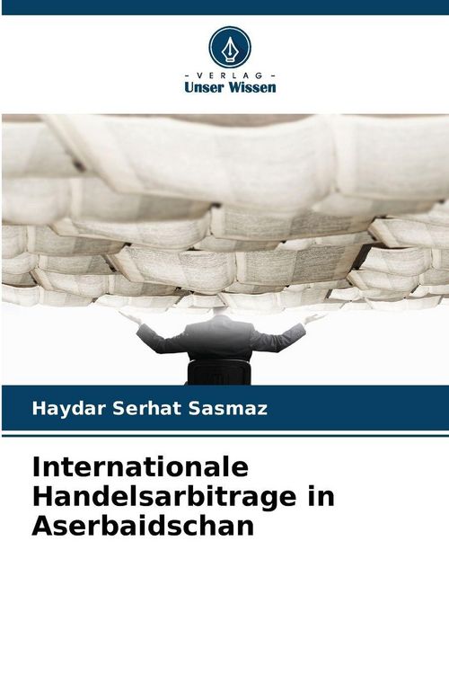 Produktbild: Internationale Handelsarbitrage in Aserbaidschan