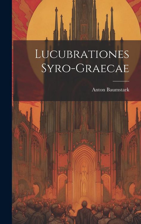 Produktbild: Lucubrationes Syro-Graecae