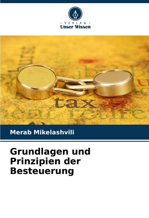 Produktbild: Grundlagen und Prinzipien der Besteuerung