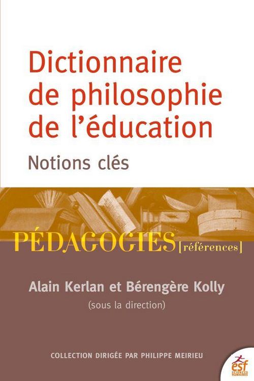 Produktbild: Dictionnaire de philosophie de l'&eacute;ducation : notions cl&eacute;s