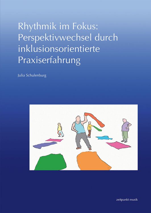 Produktbild: Rhythmik im Fokus: Perspektivwechsel durch inklusionsorientierte Praxiserfahrung