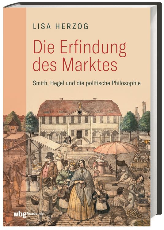 Produktbild: Die Erfindung des Marktes