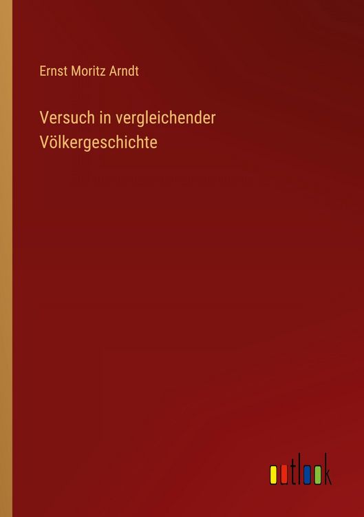 Produktbild: Versuch in vergleichender V&ouml;lkergeschichte