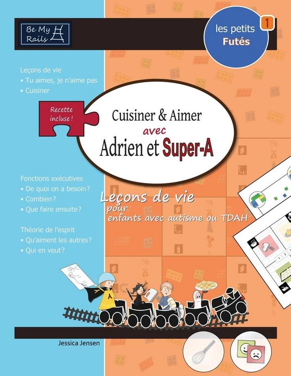 Produktbild: LES PETITS FUT&Eacute;S Cuisiner & aimer avec Adrien et Super-A