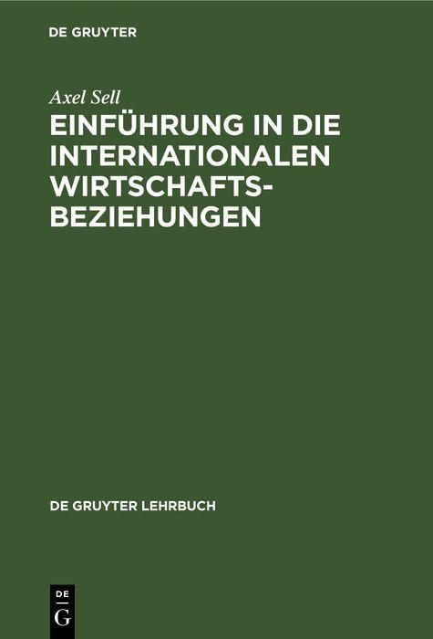 Produktbild: Einf&uuml;hrung in die internationalen Wirtschaftsbeziehungen