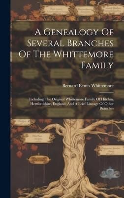 Produktbild: A Genealogy Of Several Branches Of The Whittemore Family