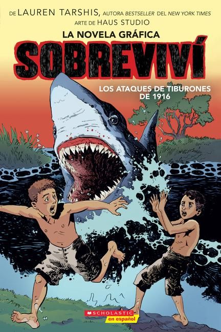 Produktbild: Sobreviv&iacute; Los Ataques de Tiburones de 1916 (Graphix) (I Survived the Shark Attacks of 1916)