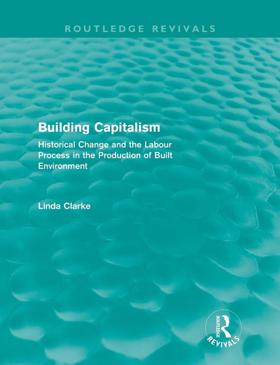 Produktbild: Building Capitalism (Routledge Revivals)