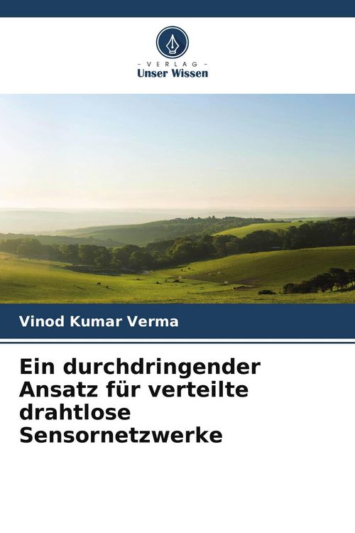 Produktbild: Ein durchdringender Ansatz f&uuml;r verteilte drahtlose Sensornetzwerke