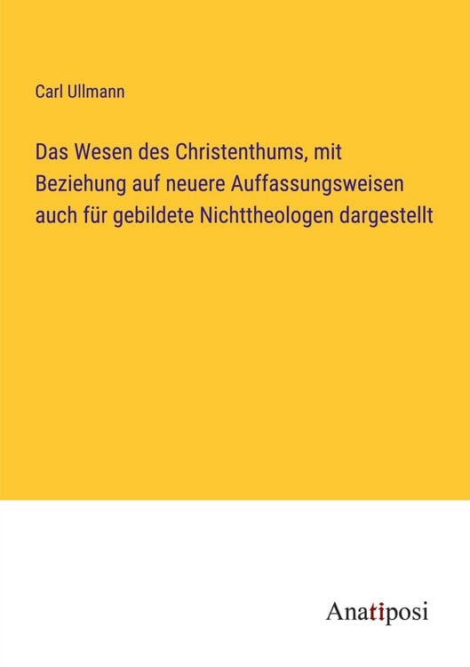 Produktbild: Das Wesen des Christenthums, mit Beziehung auf neuere Auffassungsweisen auch f&uuml;r gebildete Nichttheologen dargestellt