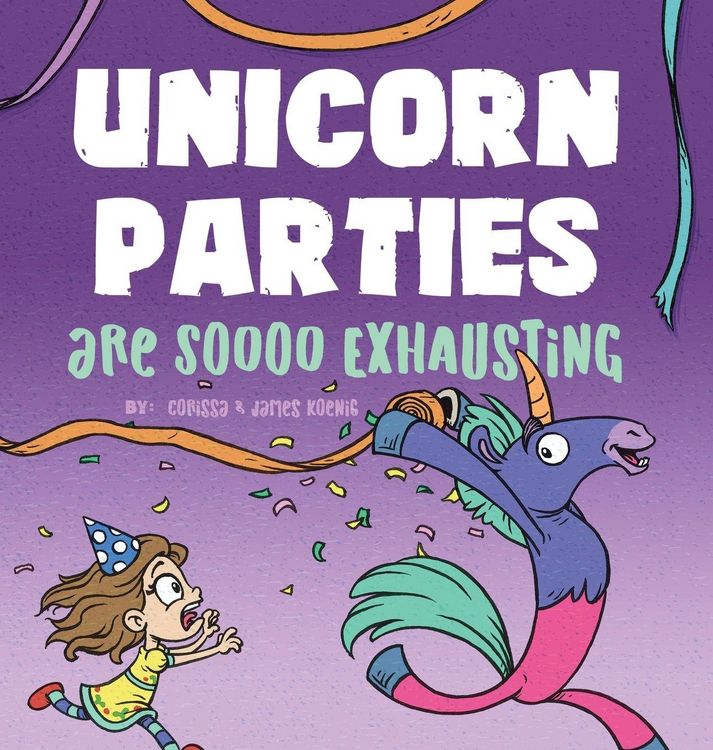 Produktbild: Unicorn Parties Are Soooo Exhausting