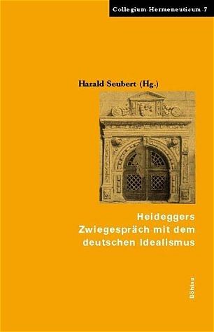 Produktbild: Heideggers Zwiegespr&auml;ch mit dem Deutschen Idealismus